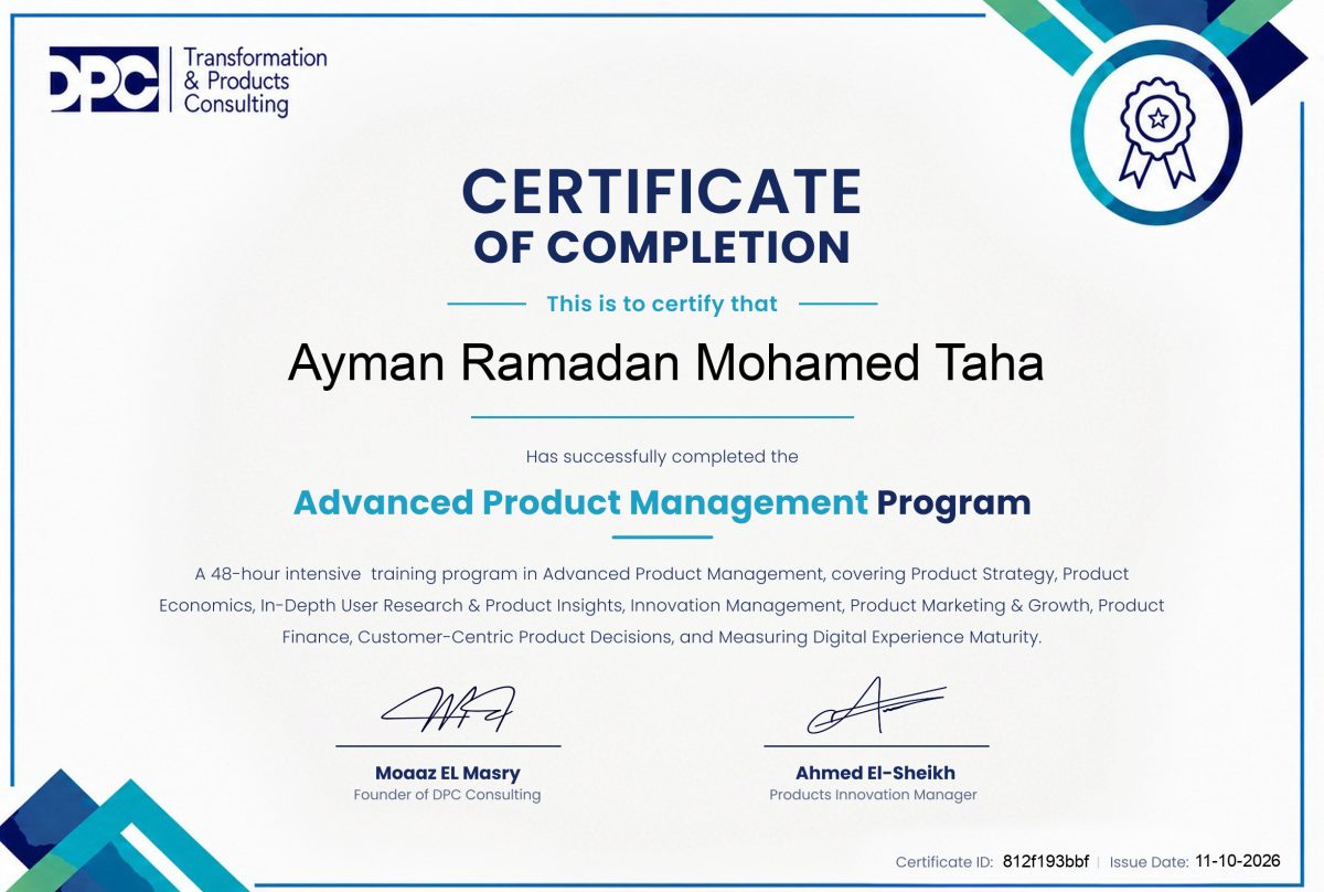 شهادة Ayman Ramadan Mohamed Taha — Advanced Product Management Masterclass